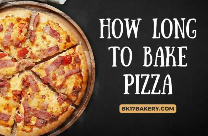 How Long To Bake Pizza