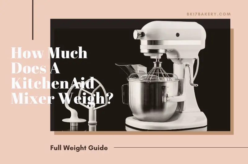 Kitchenaid Mixer Weigh