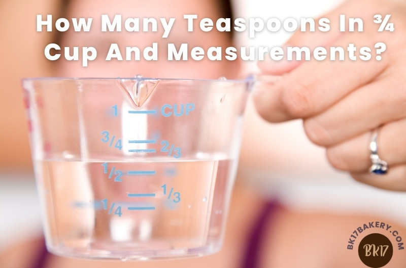 Teaspoons In ¾ Cup