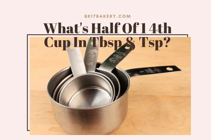 Half Of 1 4th Cup