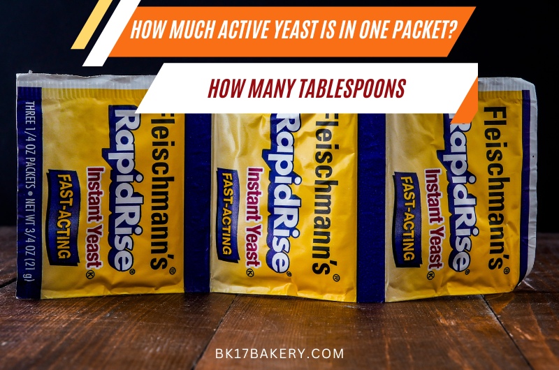 How Much Yeast In A Packet - Food Lovin Family