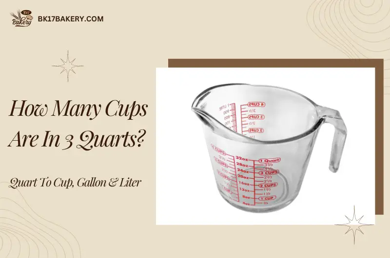 How Many Cups Are In 3 Quarts