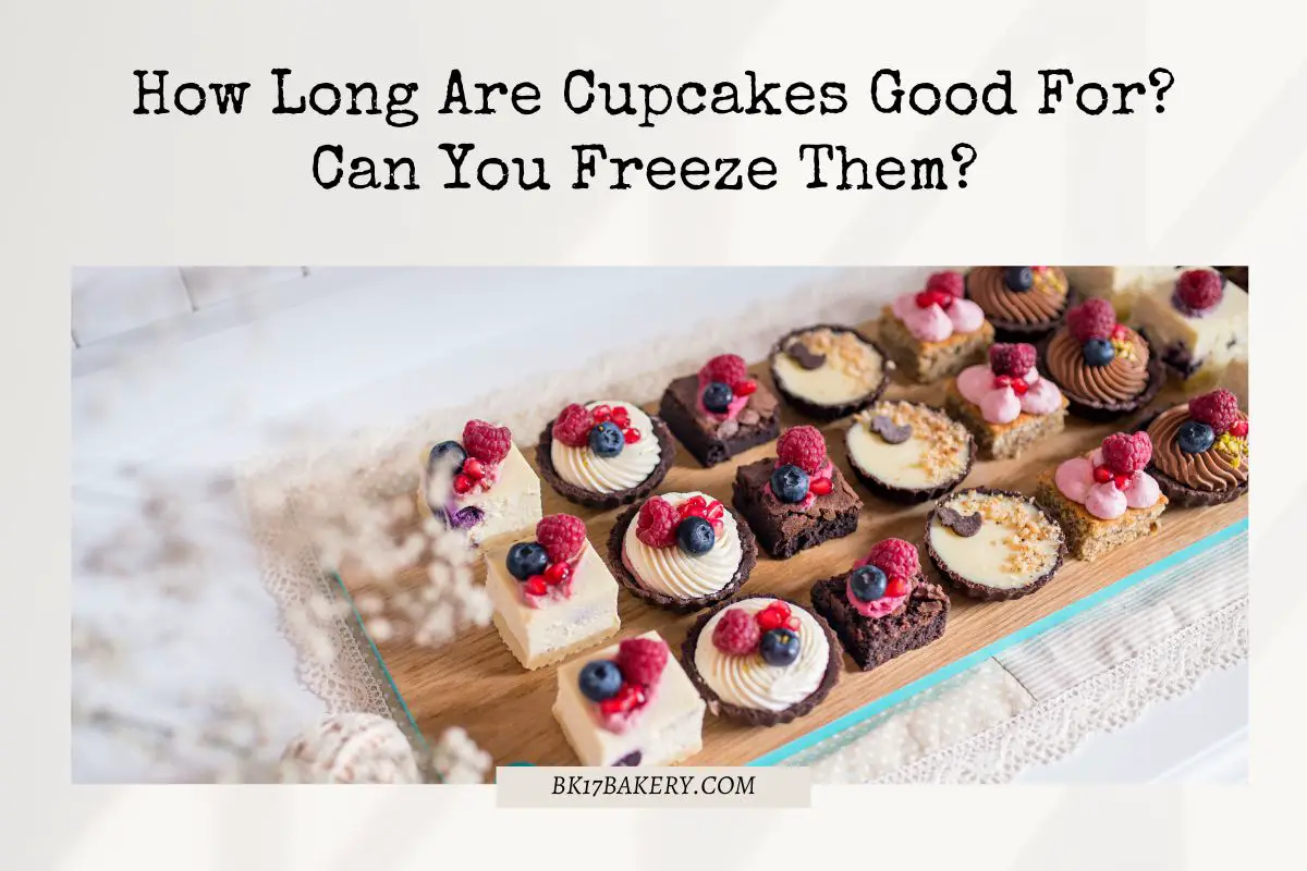 How Long Are Cupcakes Good For
